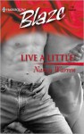 Live a Little! - Nancy Warren