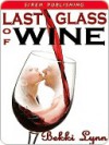 Last Glass of Wine - Bekki Lynn