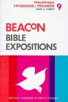 Beacon Bible Expositions, Volume 9: Philippians Through Philemon - John A. Knight