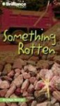 Something Rotten - Marty M. Engle, Johnny Ray Barnes