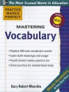 Practice Makes Perfect Mastering Vocabulary - Muschla, Gary Muschla