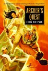 Archer's Quest - Linda Sue Park