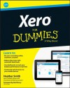 Xero For Dummies (For Dummies (Business & Personal Finance)) - Heather Smith