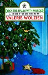 Deck the Halls With Murder (Josie Pigeon Mystery, Book 3) - Valerie Wolzien