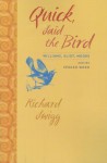 Quick, Said the Bird: Williams, Eliot, Moore, and the Spoken Word - Richard Swigg