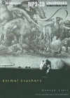 Animal Crackers: Stories - Hannah Tinti, Laural Merlington, Dan John Miller