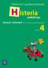 Historia i społeczeństwo. Historia wokół nas. zeszyt ćwiczeń dla klasy 4 szkoły podstawowej - Rafał Towalski, Radosław Lolo, Anna Pieńkowska