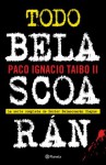 Todo Belascoarán (Spanish Edition) - Paco Ignacio Taibo II