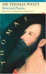 Selected Poems - Thomas Wyatt, Hardiman Scott