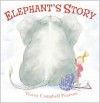 Elephant's Story - Tracey Campbell Pearson