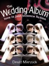 The Wedding Album - David Marusek