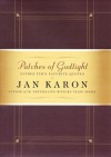 Patches of Godlight: Father Tim's Favorite Quotes - Jan Karon