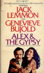 Alex and the Gypsy - Stanley Elkin