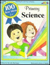 100 Best Ideas for Primary Science - Becky Radtke