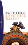 Quante volte, figliolo? - David Lodge, Mary Buckwell, Rosetta Palazzi