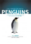 The Problem with Penguins - Bill Bishop