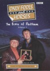 The Bible of Peckham: Only Fools and Horses (Only Fools & Horses Scripts, 3) - John Sullivan, BBC Books