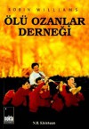 Ölü Ozanlar Derneği - N.H. Kleinbaum, Gül Yılmaz