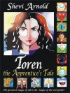 Toren the Apprentice's Tale - Shevi Arnold