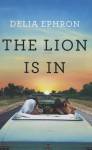 The Lion Is In - Delia Ephron