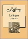 La lingua salvata: Storia di una giovinezza - Elias Canetti, Amina Pandolfi, Renata Colorni