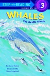 Whales: The Gentle Giants (Step into Reading) - Joyce Milton, Alton Langford