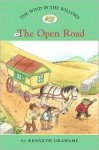 The Wind in the Willows #2: The Open Road (Easy Reader Classics) (No. 2) - Kenneth Grahame, Laura Driscoll, Ann Iosa