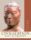 Civilization Past & Present, Volume I (to 1650) (11th Edition) (MyHistoryLab Series) - Palmira J. Brummett, Neil J. Hackett, Robert R. Edgar