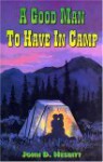 A Good Man to Have in Camp - John D. Nesbitt