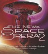 The New Space Opera 2 - Gardner R. Dozois, Jonathan Strahan, To Be Announced