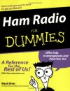 Ham Radio for Dummies - Ward Silver