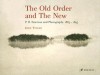 The Old Order and the New: P.H. Emerson and Photography, 1885-1895 - John Taylor