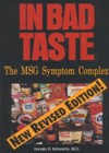 In Bad Taste: The MSG Symptom Complex - George R. Schwartz, Kathleen A. Schwartz