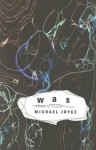 Was: annales nomadique: a novel of internet - Michael Joyce