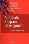 Automatic Program Development: A Tribute to Robert Paige - Olivier Danvy, Fritz Henglein, Harry Mairson