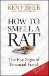 How to Smell a Rat: The Five Signs of Financial Fraud (Fisher Investments Series) - Kenneth L. Fisher, Lara W. Hoffmans