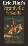 Eric Flint's Grantville Gazette, Volume 3 - Eric Flint, Virginia DeMarce, Karen Bergstralh, David Carrico