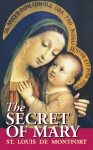 The Secret of Mary - Louis-Marie Grignion de Montfort