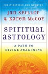 Spiritual Astrology: Your Personal Path to Self-Fufillment - Jan Spiller