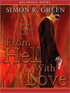 From Hell with Love: Secret Histories Series, Book 4 (MP3 Book) - Simon R. Green