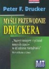 Myśli przewodnie Druckera - Peter F. Drucker