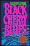 Black Cherry Blues - James Lee Burke