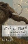 MONSTER DIARY: On the Road in Search of Strange and Sinister Creatures - Nick Redfern