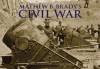 Mathew Brady's Civil War - Wayne Youngblood, Ray Bonds