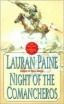 Night of the Comancheros - Lauran Paine