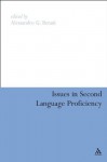 Issues in Second Language Proficiency - Alessandro G. Benati