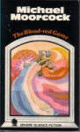 The Blood Red Game - Michael Moorcock