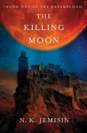 The Killing Moon - N.K. Jemisin