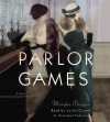 Parlor Games (Audio) - Maryka Biaggio, Leslie Carroll