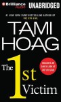 The 1st Victim - Tami Hoag, David Colacci